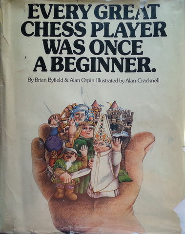 Every Great Chess Player Was Once a Beginner | Brian Byfielf & Alan Orpin