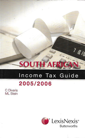 South African Income Tax Guide 2005/2006 | C. Divaris & M. L. Stein
