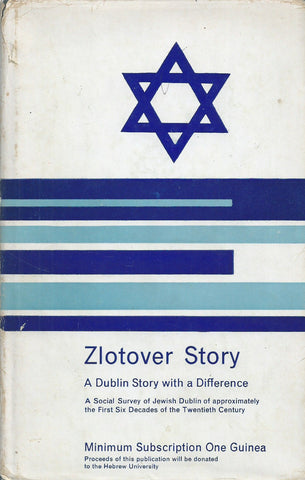 Zlotover Story: A Dublin Story with a Difference | Melisande Zlotover