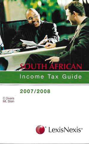 South African Income Tax Guide 2007/2008 | C. Divaris & M. L. Stein