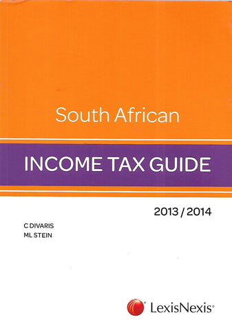 South African Income Tax Guide 2013/2014 | C. Divaris & M. L. Stein