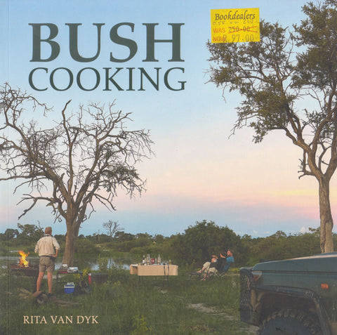 Bush Cooking | Rita van Dyk