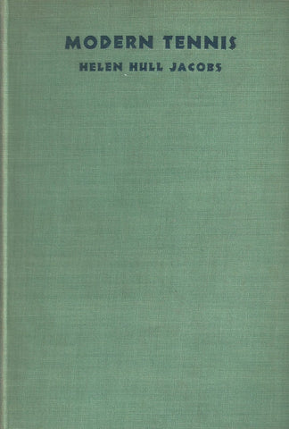 Modern Tennis (First UK Edition, 1933) | Helen Hull Jacobs