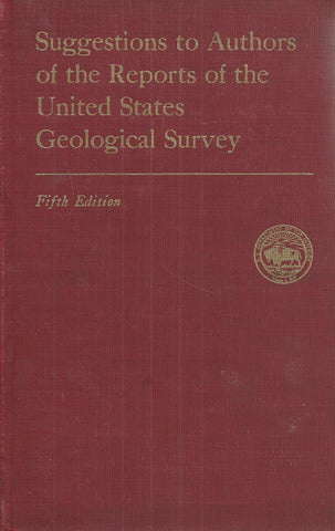 Suggestions to Authors of the Reports of the United States Geological Survey (5th Edition)