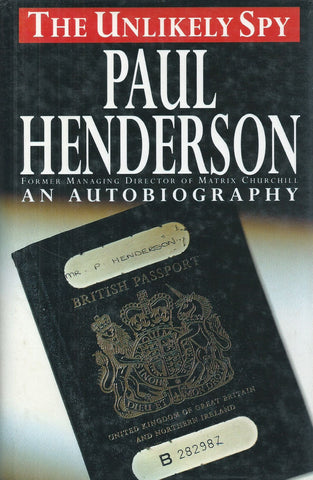 The Unlikely Spy: An Autobiography | Paul Henderson