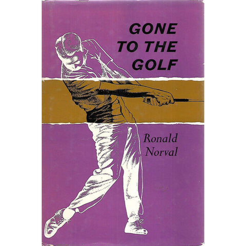 Gone to the Golf | Ronald Norval