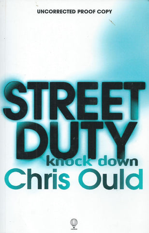 Street Duty Knock Down (Proof Copy) | Chris Ould