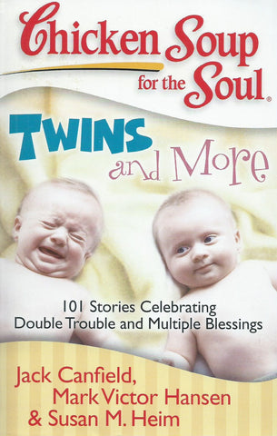 Chicken Soup for the Soul: Twins and More | Jack Canfield, et al.