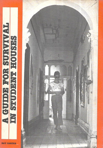 A Guide for Survival in Student Houses (Inscribed by Author) | Ray Carter