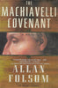 The Machiavelli Covenant | Allan Folsom