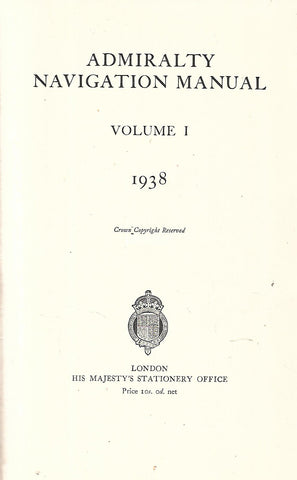 Admirality Navigation Manual, Volume 1 (1938)