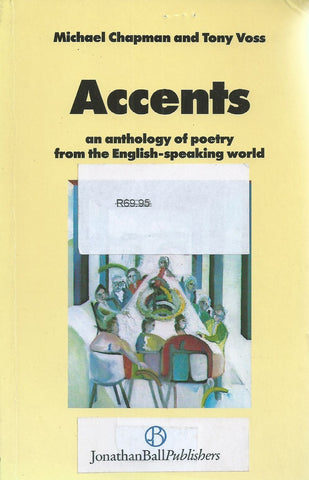 Accents: An Anthology of Poetry From the English-Speaking World (Publisher's Mock-Up Copy) | Michael Chapman & Tony Voss (Eds.)