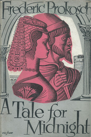 A Tale for Midnight (First Edition, 1956) | Frederic Prokosch