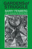 Gardens of Struggle | Barry Feinberg