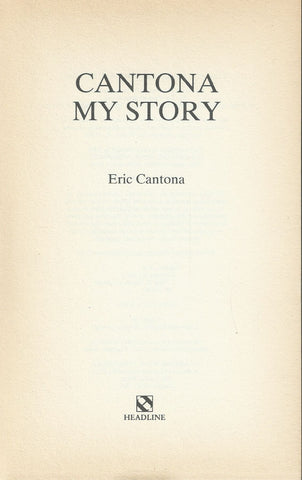 Cantona: My Story | Eric Cantona