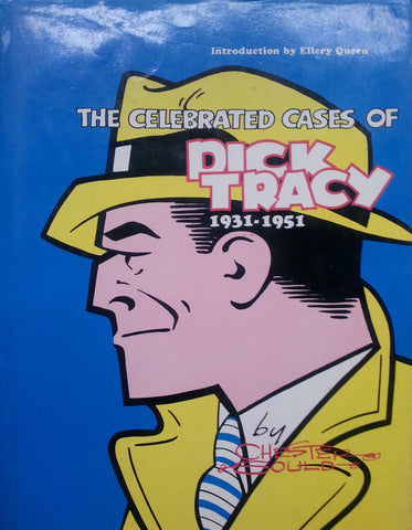 The Celebrated Cases of Dick Tracy, 1931-1951 | Chester Gould