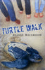 Turtle Walk (Inscribed by Author) | Joanne Macgregor