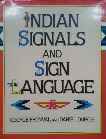 Indian Signals and Sign Language | George Fronval & Daniel Dubois