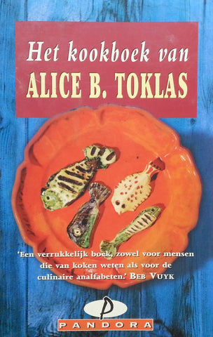 Het Kookboek van Alice B. Toklas (Dutch) | Alice B. Toklas