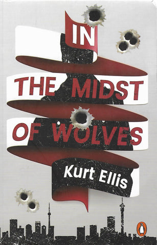 In Midst of Wolves | Kurt Ellis