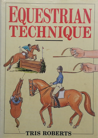 Equestrian Technique | Tris Roberts