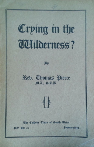 Crying in the Wilderness? | Rev. Thomas Pierce