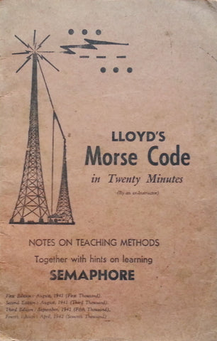 Lloyd's Morse Code in Twenty Minutes (Published 1942)