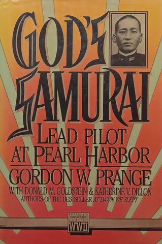 God's Samurai: Lead Pilot at Pearl Harbor | Gordon W. Prange