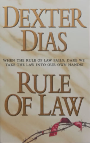Rule of Law | Dexter Dias