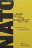 The North Atlantic Treaty Organization, 1948-1957: Community or Alliance? | John C. Milloy