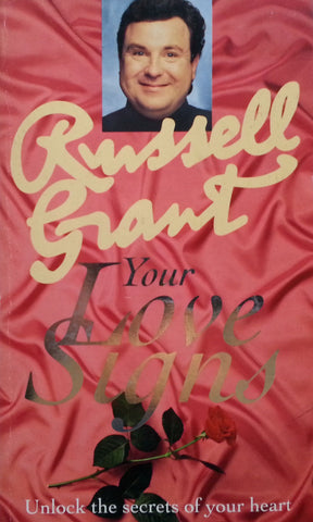 Your Love Signs: Unlock the Secrets of Your Heart | Russell Grant