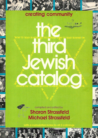The Third Jewish Catalog: Creating Community | Sharon & Michael Strassfeld (Eds.)