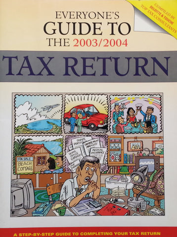 Everyone's Guide to the 2003/2004 Tax Return