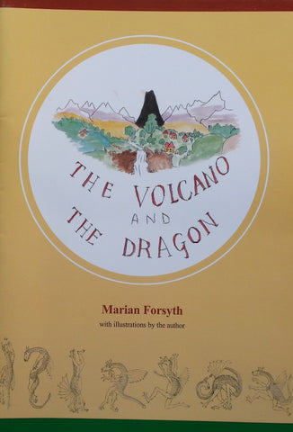 The Volcano and the Dragon | Marian Forsyth