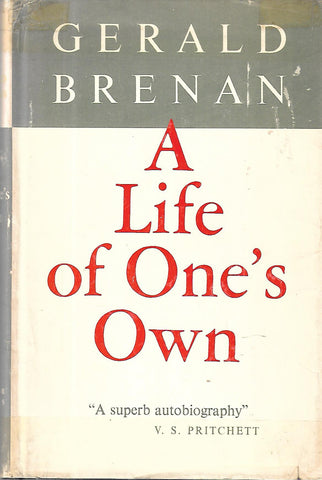 A Life of One's Own (Inscribed by Author) | Gerald Brenan