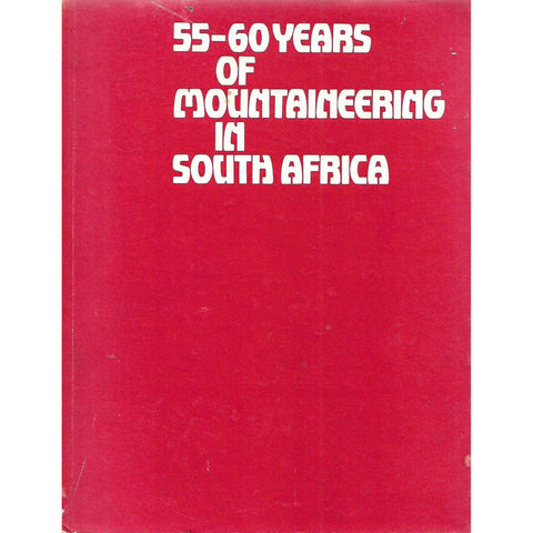 55-60 Years of Mountaineering in South Africa | A. B. (Bert) Berrisford