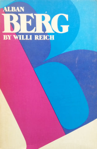 Alban Berg | Willi Reich