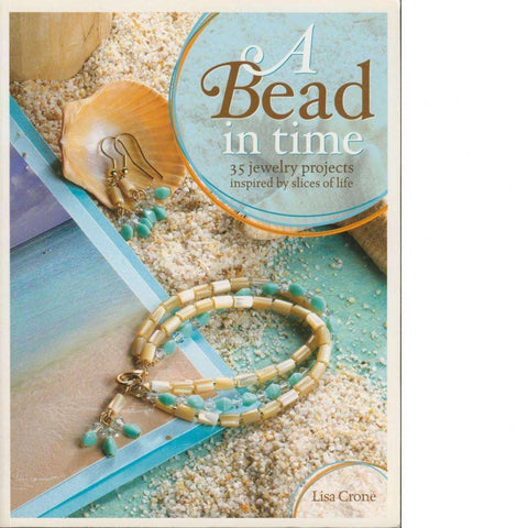A Bead in Time | Lisa Crone