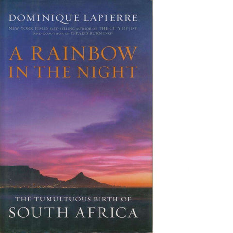 A Rainbow in the Night | Dominique Lapierre