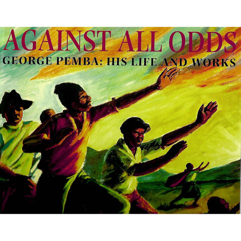 Against All Odds: George Pemba | Sarah Hudleston