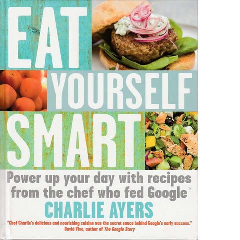 Eat Yourself Smart | Charlie Ayers
