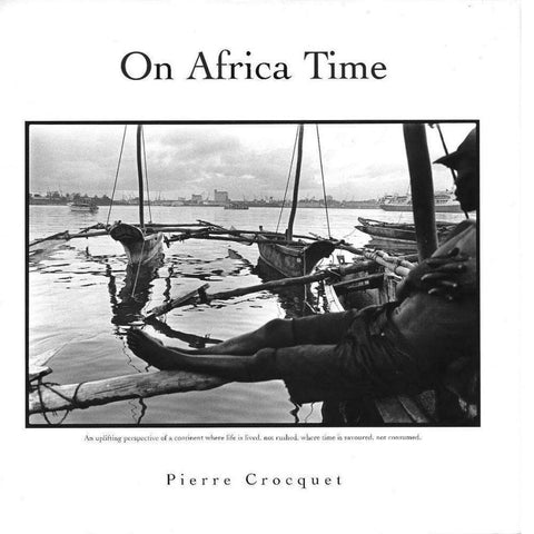 On Africa Time (Signed) | Pierre Crocquet