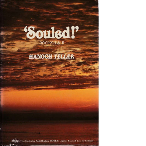 "Souled!" | Hanoch Teller (Inscribed by the author)