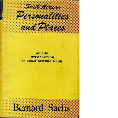 South African Personalities and Places | Bernard Sachs (With Author's Inscription)