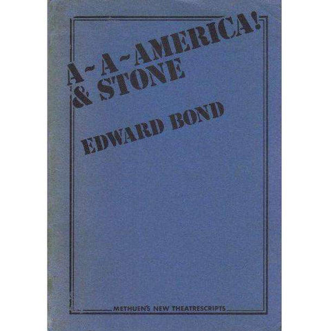 A-A-America! | Edward Bond