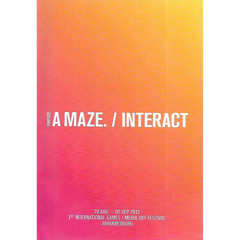 A Maze. / Interact (Brochure to Accompany Festival)