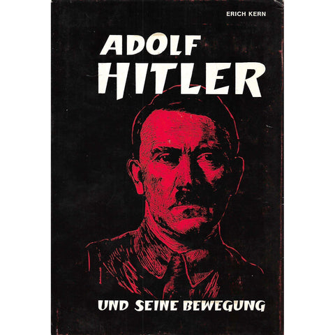 Adolf Hitler und Seine Bewegung | Erich Kern