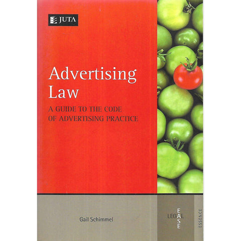 Advertising Law: A Guide to the Code of Advertising Practice (Inscribed by Author) | Gail Schimmel