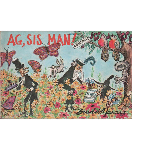 Ag, Sis Man!: A New Collection of Cartoons | David Marais