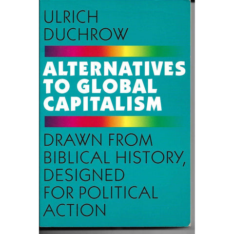 Alternatives to Global Capitalism | Ulrich Duchrow